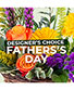 Father's Day Florals Designer's Choice