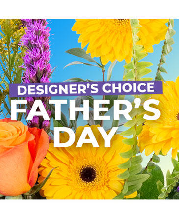 Father's Day Bouquet Designer's Choice in Moreno Valley, CA | Van's Florist