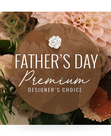 Father's Day Stunner Premium Designer's Choice in Brenham, TX | BRENHAM WILDFLOWERS FLORIST