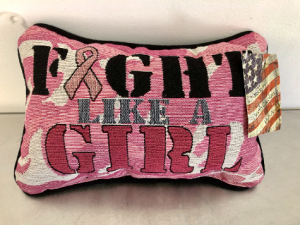 Fight Like A Girl Pillow And We Donate To American Cancer Society