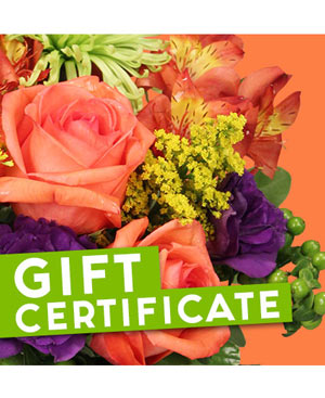 Floral Gift Certificate Redeemable Anytime