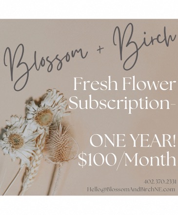 Floral Subscription  1 Year in Norfolk, NE | Blossom + Birch