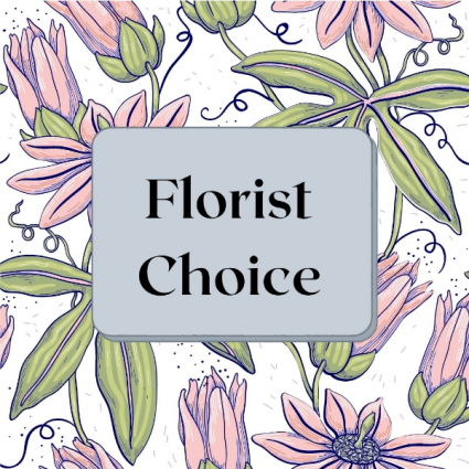 Florist Choice Arrangements  Florist Choice