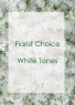 Florist Choice White 