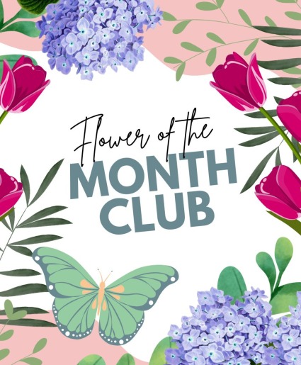 Flower of the Month Club Bouquet Subscription