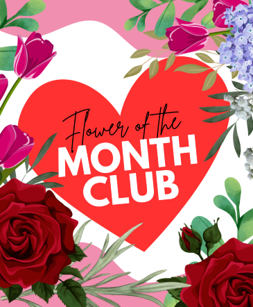 Flower of the Month Club Subscription in Gladstone, MI | TROTTER'S FLORAL