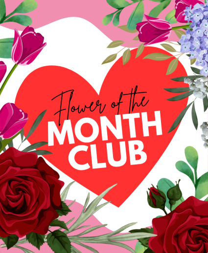 Flower of the Month Club Subscription