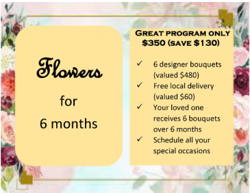Flowers for 6 months Designer's Choice in Mount Pearl, NL | Flowers With Special Touch