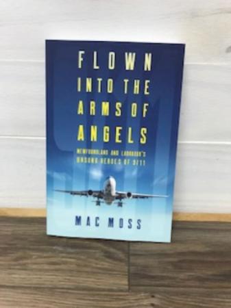 FP7 Flown into the arms of angels newfoundland book by Mac Moss