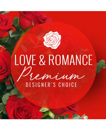 Get Romantic Premium Designer's Choice in Cedar City, UT | Boomer's Bloomers & The Candy Factory