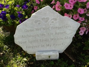 "Gone Yet Not Forgotten" Memory Stone