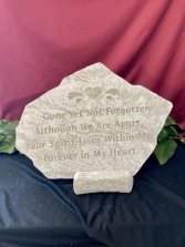 Gone Yet Not Forgotten Stone