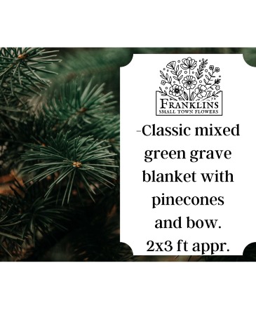 Grave Blanket Mixed Greens Grave Blanket in Dushore, PA | Franklin's Small Town Flowers