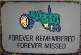 Green Tractor, Forever Remembered Forever Missed Concrete Stepping Stone, 10" x 15"