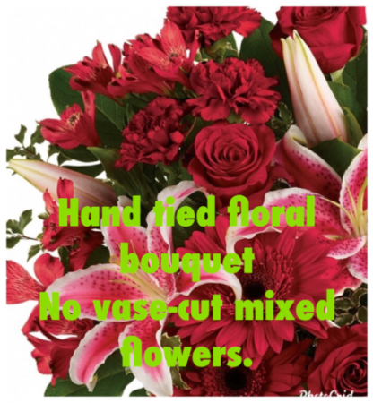 Hand tied Mixed Flowers No Vase Cut Flowers No Vase