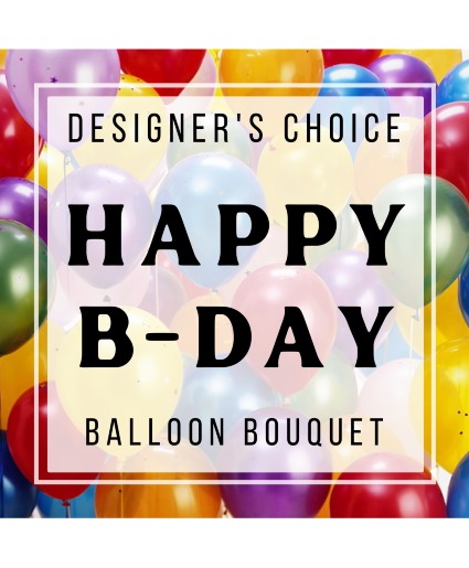 Happy Birthday Balloon Bouquet Designer's Choice