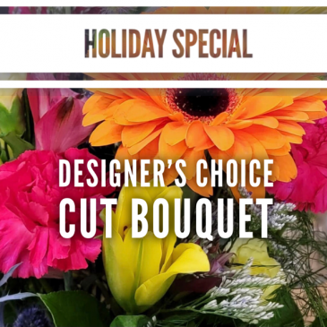 Holiday Special - Designer’s Choice Cut Bouquet  in Winnipeg, MB | THE FLOWER LADY