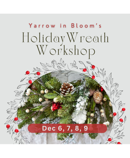 Holiday Wreath Workshop  