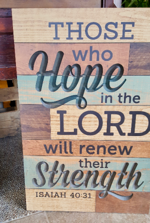 Hope In The Lord Wooden Plaque in White Oak, PA | Breitinger's Flowers & Gifts Hope In The Lord Wooden Plaque in White Oak, PA | Breitinger's Flowers & Gifts