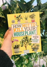 How Not to Kill Your Houseplant Book