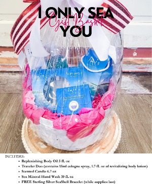 I ONLY SEA YOU GIFT BASKET