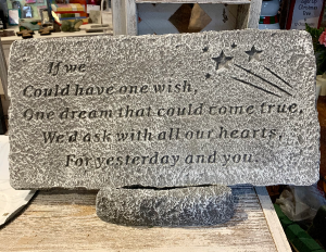 If we Could Have One Wish Memorial Stone