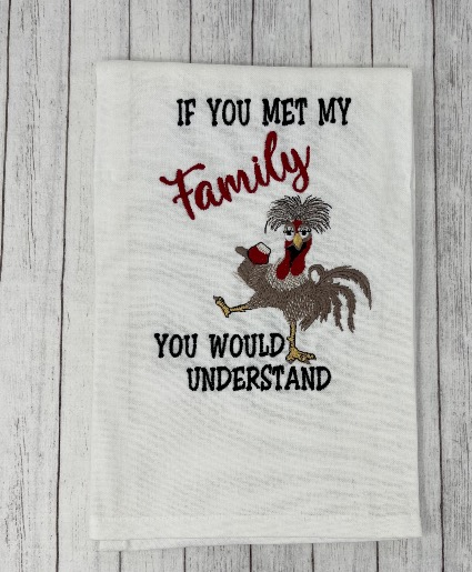 If you meet my family Embroidered hand towel