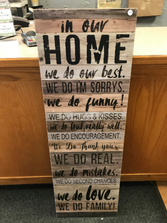 In Our Home 16' X 47' Wood Sign