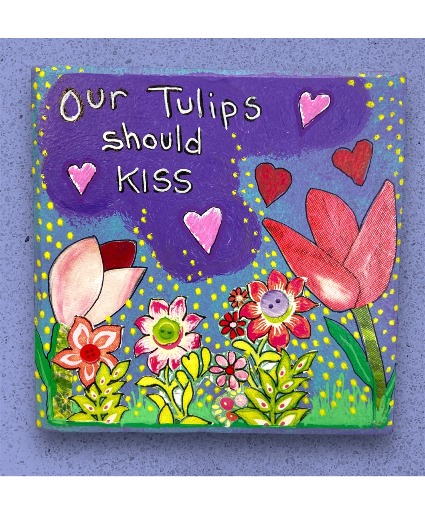 Kiss Me Inspirational Sign