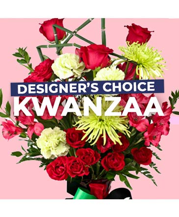 Kwanzaa Florals Designer's Choice in Apple Valley, CA | VERONICA'S FLOWERS