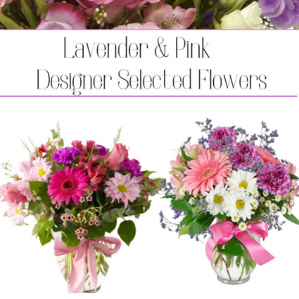 Lavender & Pink-Designer’s Choice