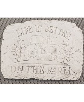 Life Is Better On The Farm Sympathy Stone