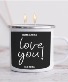 Love you candle mug 