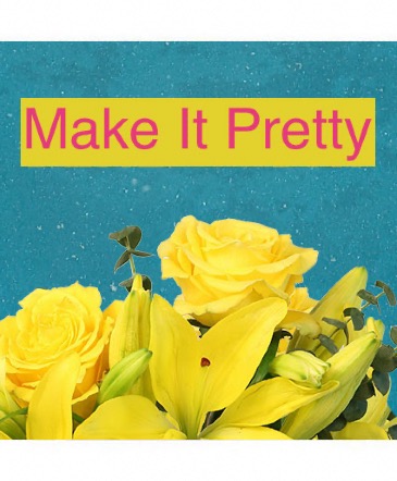 Make It Pretty Florist’s Special in Arlington, WA | What's Bloomin' Now Florist Gifts Flower Delivery Make It Pretty Florist’s Special in Arlington, WA | What's Bloomin' Now Florist Gifts Flower Delivery