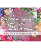 Memory in Blooms Subscription 6 Months of Floral Arrangements
