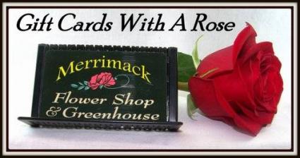 Merrimack Flower Shop Gift Card Gift Card