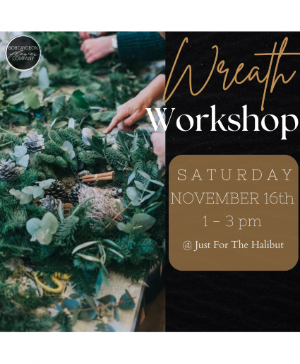 Mingle & Jingle Wreath Workshop Saturday November 16th