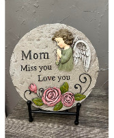 Mom Miss You Love You Stone