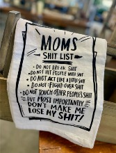 Mom's Shit List Towel 
