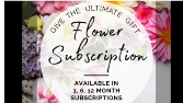 MONTHLY FLORAL SUBSCRIPTION  