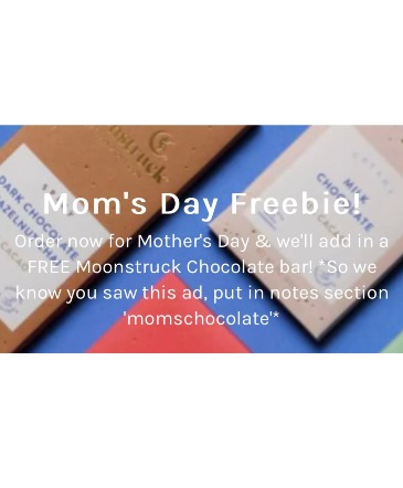 Free Chocolate for Mother's Day  a $5 Value in Fairview, OR | QUAD'S GARDEN - Home to Trinette's Floral