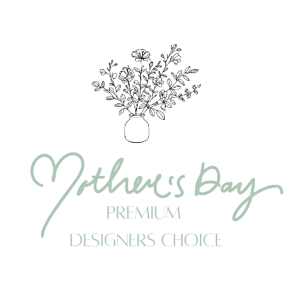 Mothers Day Premium Designers Choice Floral Arrangement
