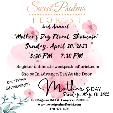 Mother's Day Showcase In-Person Event in Conyers, GA | Sweet Psalms Florist