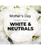 Mother's Day White Designer Choice