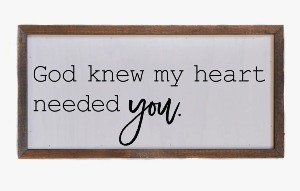 My Heart Needed You Sign 
