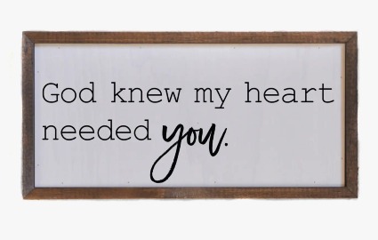 My Heart Needed You Sign 