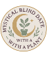 MYSTICAL BLIND DATE WITH A PLANT 