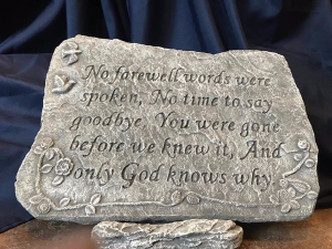 No farewell words were spoken Memorial Stone