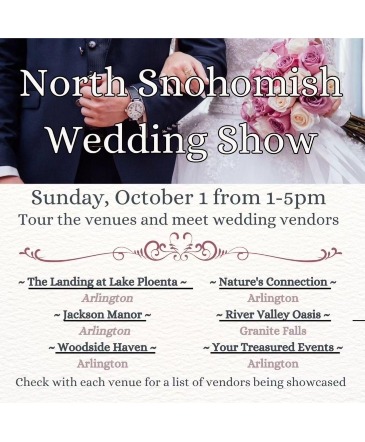 North Snohomish Wedding Show  in Arlington, WA | What's Bloomin' Now Floral