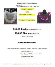 Orchid Lei Special  May 24-28  & June 14-17  for Special Pricing